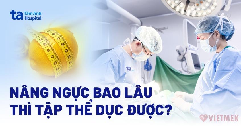 Doc vi thong tin Nang nguc bao lau thi tap