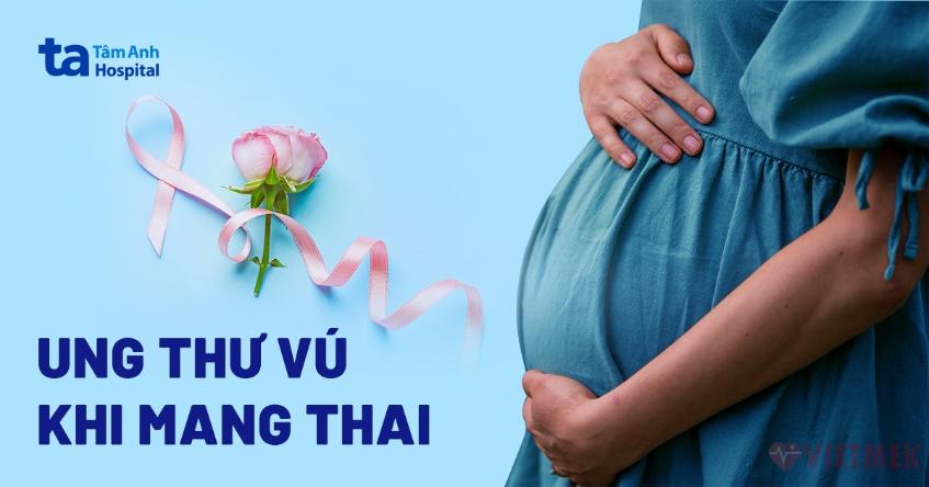 Doc vi thong tin Ung thu vu khi mang thai